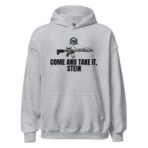 Come And Take It Stein - Unisex Hoodie
