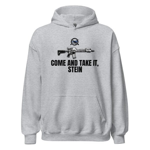 Come And Take It Stein - Unisex Hoodie