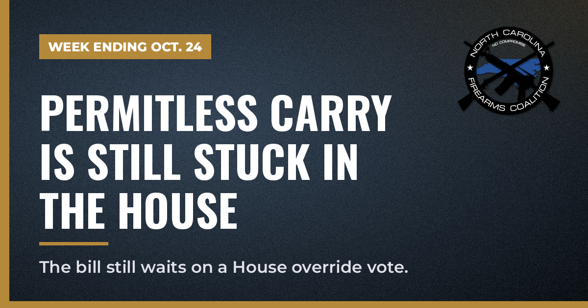 Week Ending Oct. 24: Permitless Carry Is Still Stuck in the House